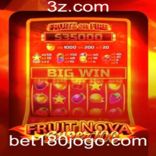 Descubra o Excitante Mundo de FruitNovaSuper100 com a Plataforma Bet180